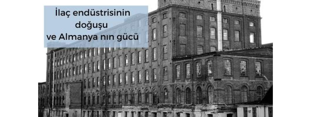 İlaç Endüstrisinin Doğuşu